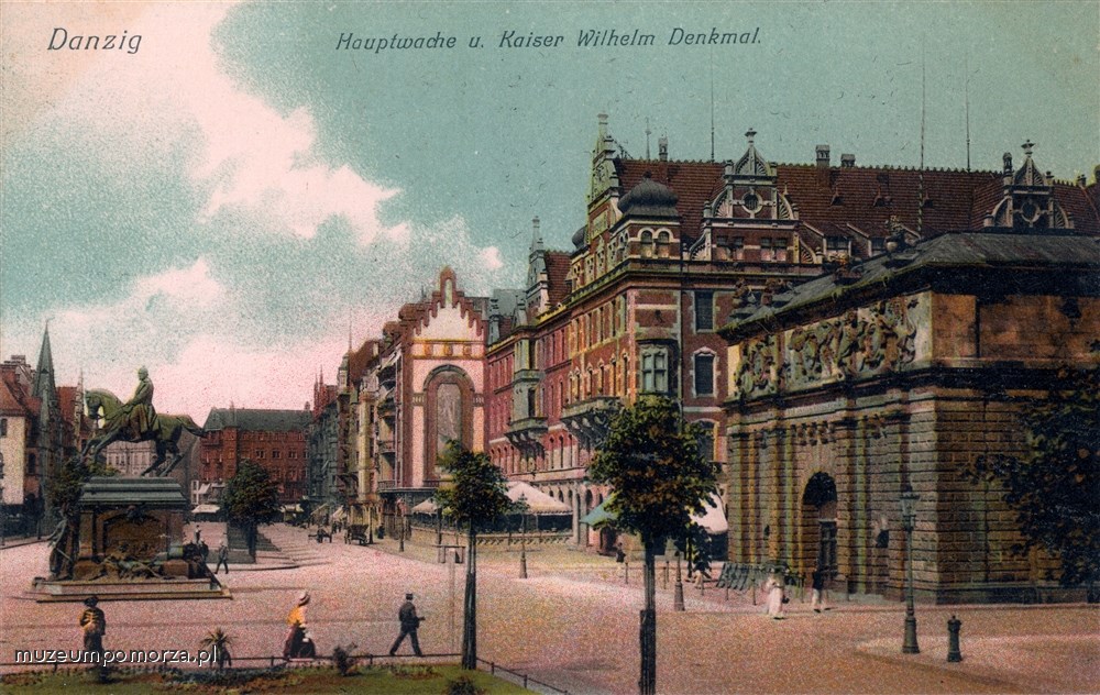 Gdańsk Główna Wartownia (odwach) i Pomnik cesarza Wilhelma I, Danzig Hauptwache u. Kaiser Wilhelm Denkmal