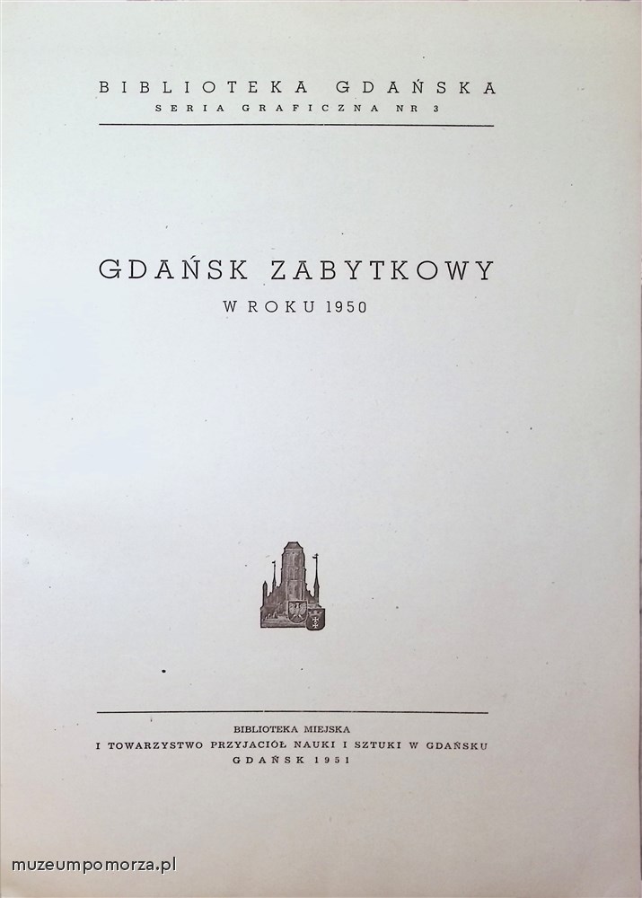 Gdańsk zabytkowy w roku 1950 